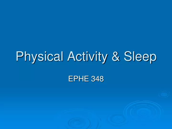 physical activity sleep