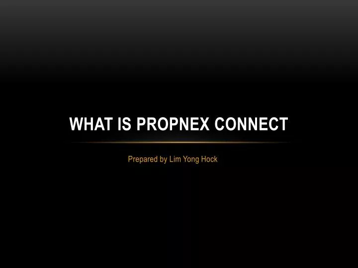 what is propnex connect