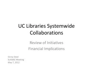 UC Libraries Systemwide Collaborations