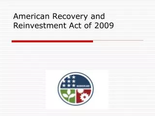 American Recovery and Reinvestment Act of 2009