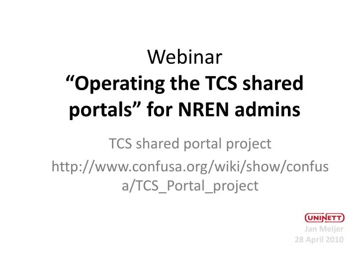 webinar operating the tcs shared portals for nren admins
