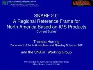 SNARF 2.0: A Regional Reference Frame for North America Based on IGS Products Current Status
