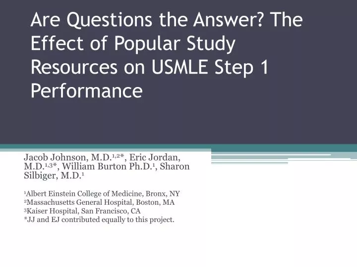 are questions the answer the effect of popular study resources on usmle step 1 performance