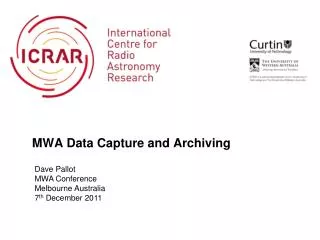 MWA Data Capture and A rchiving