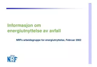 informasjon om energiutnyttelse av avfall