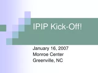 IPIP Kick-Off!