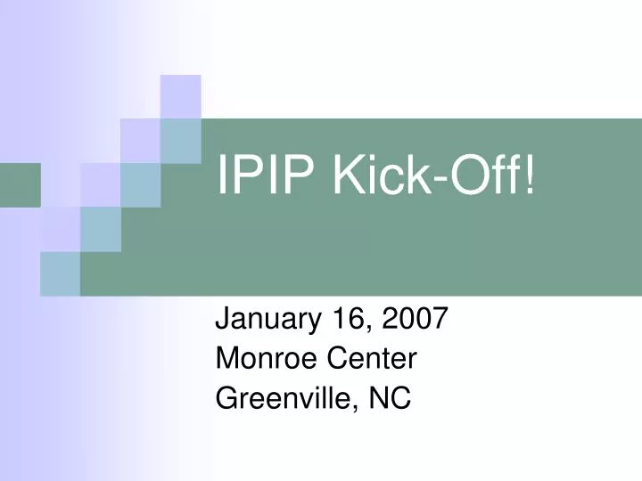 ipip kick off
