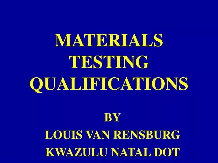 materials testing qualifications
