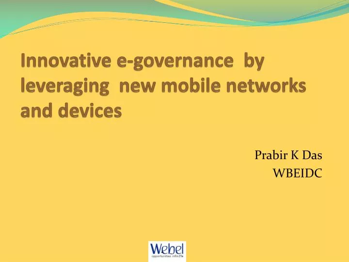 innovative e governance by leveraging new mobile networks and devices