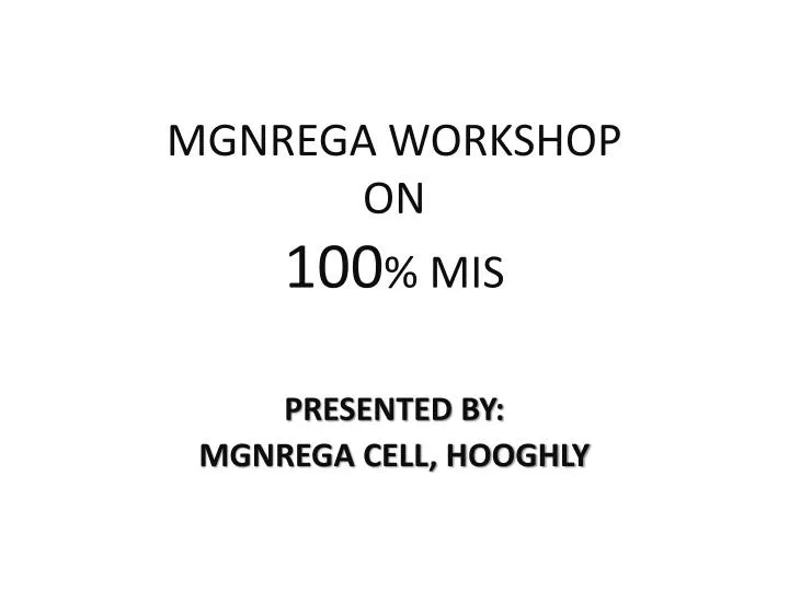 mgnrega workshop on 100 mis
