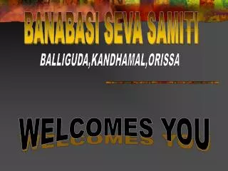 WELCOMES YOU