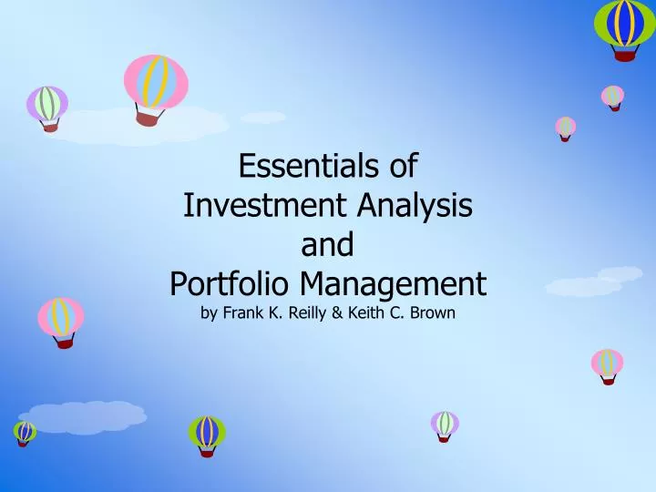 essentials of investment analysis and portfolio management by frank k reilly keith c brown