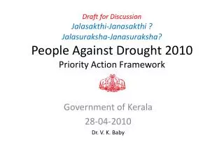 Government of Kerala 28-04-2010 Dr. V. K. Baby