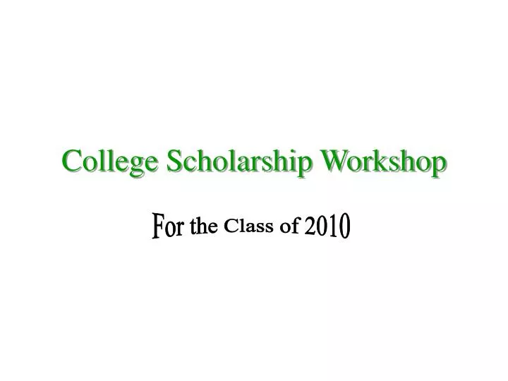 college scholarship workshop
