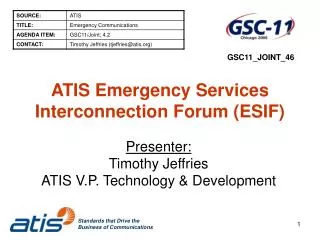 ATIS Emergency Services Interconnection Forum (ESIF)