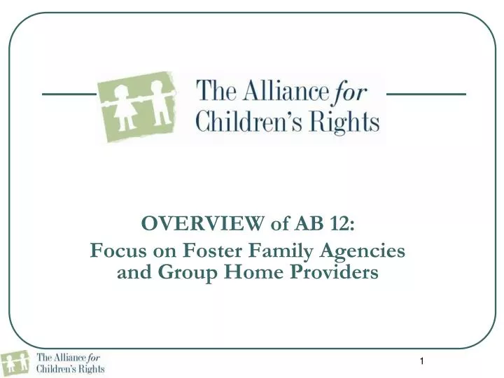 overview of ab 12 focus on foster family agencies and group home providers