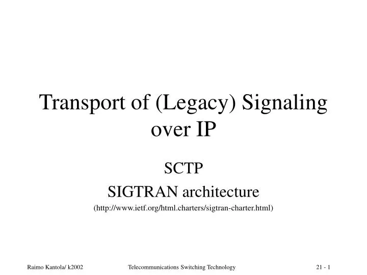 transport of legacy signaling over ip
