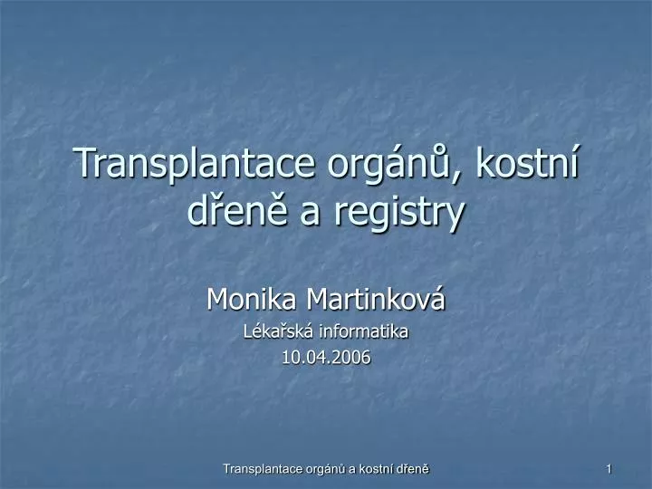 transplantace org n kostn d en a registry