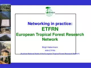 Networking in practice: ETFRN European Tropical Forest Research Network