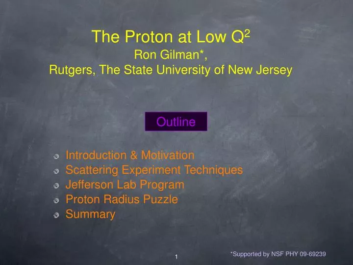 the proton at low q 2 ron gilman rutgers the state university of new jersey