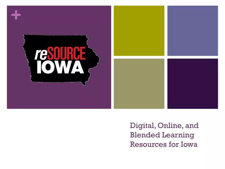 digital online and blended learning resources for iowa