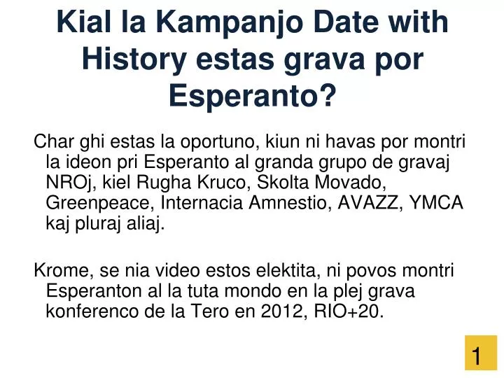 kial la kampanjo date with history estas grava por esperanto