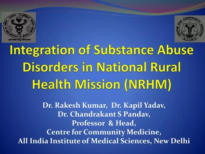 integration of substance abuse disorders in national rural health mission nrhm