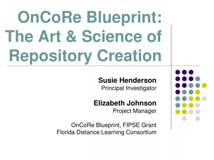 oncore blueprint the art science of repository creation