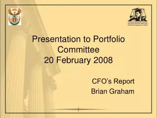 Presentation to Portfolio Committee 20 February 2008