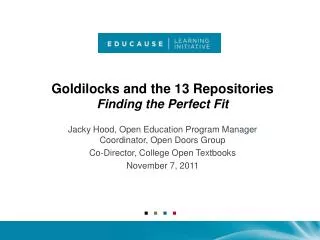Goldilocks and the 13 Repositories Finding the Perfect Fit