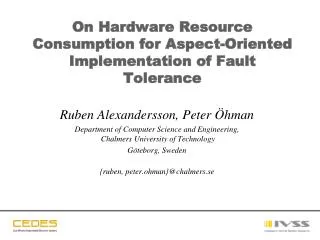 On Hardware Resource Consumption for Aspect-Oriented Implementation of Fault Tolerance