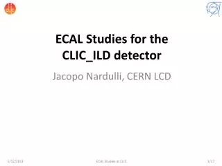 ECAL Studies for the CLIC_ILD detector