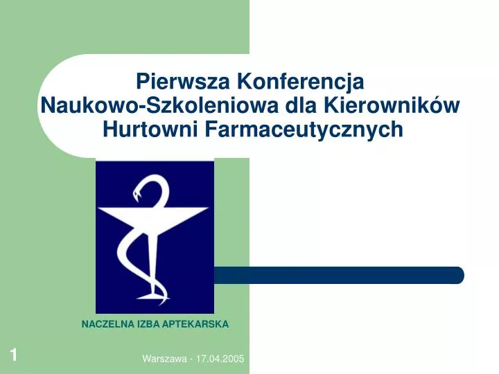 pierwsza konferencja naukowo szkoleniowa dla kierownik w hurtowni farmaceutycznych