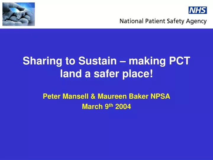 sharing to sustain making pct land a safer place