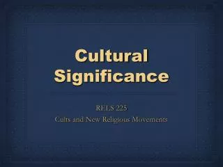 Cultural Significance