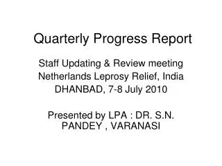 Quarterly Progress Report