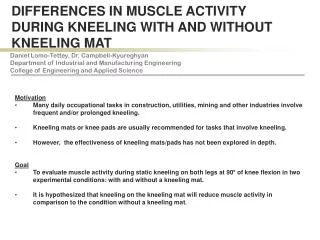 DIFFERENCES IN MUSCLE ACTIVITY DURING KNEELING WITH AND WITHOUT KNEELING MAT