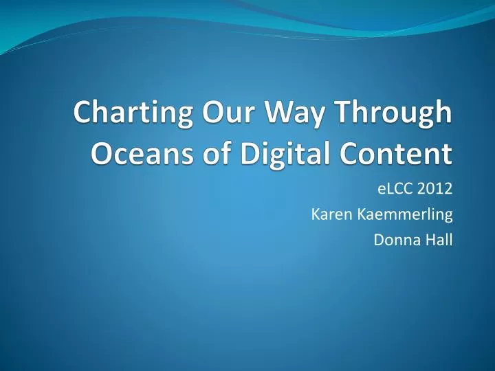 charting our way through oceans of digital content