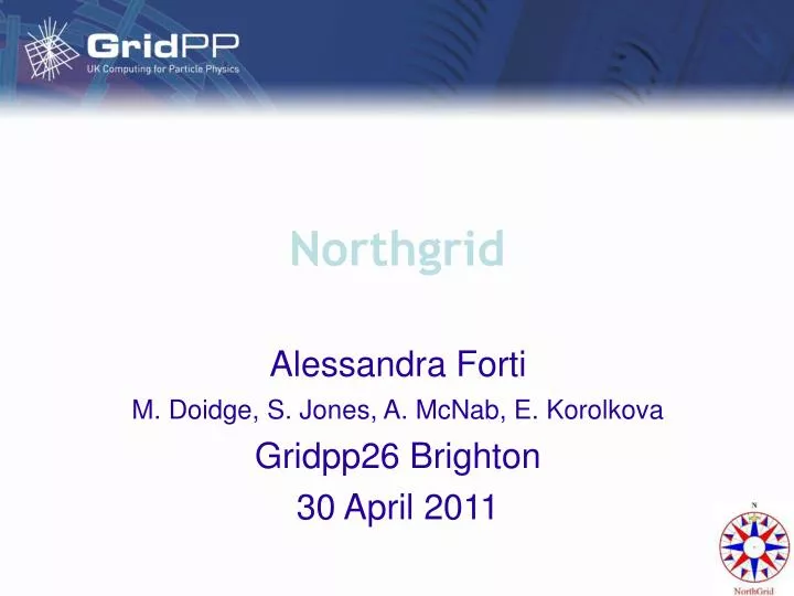 alessandra forti m doidge s jones a mcnab e korolkova gridpp26 brighton 30 april 2011