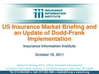 US Insurance Market Briefing and an Update of Dodd-Frank Implementation
