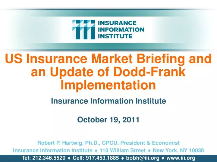 us insurance market briefing and an update of dodd frank implementation