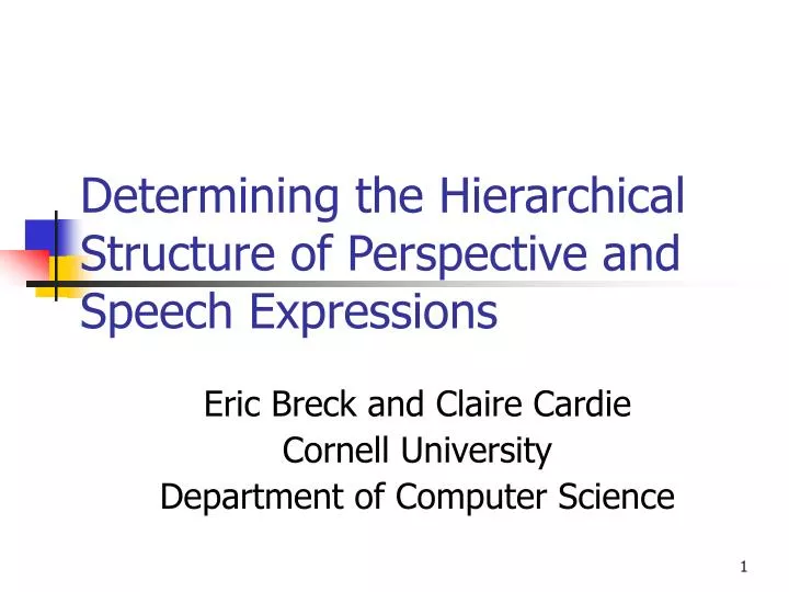 determining the hierarchical structure of perspective and speech expressions