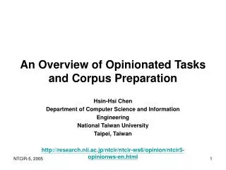An Overview of Opinionated Tasks and Corpus Preparation