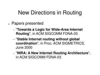 New Directions in Routing