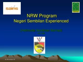 NRW Program Negeri Sembilan Experienced ( Hatimuda Sendirian Berhad ) 031109