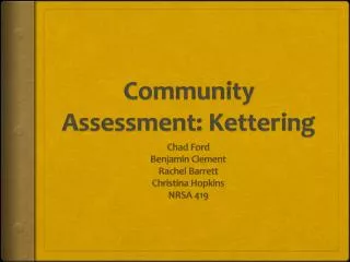 Community Assessment: Kettering