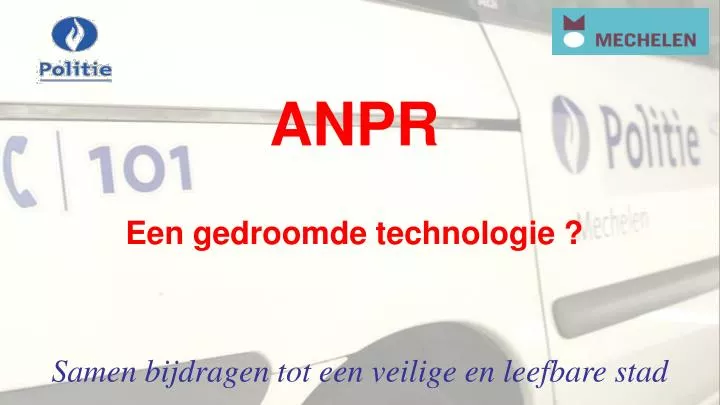 anpr een gedroomde technologie