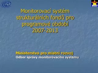 monitorovac syst m struktur ln ch fond pro programov obdob 2007 2013
