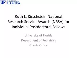 Ruth L. Kirschstein National Research Service Awards (NRSA) for Individual Postdoctoral Fellows