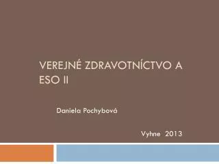 verejn zdravotn ctvo a eso ii